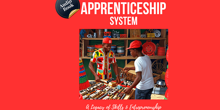 The Igbo Apprenticeship System